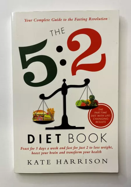 The 5:2 Diet Book Guide To Fasting Revolution Kate Harrison