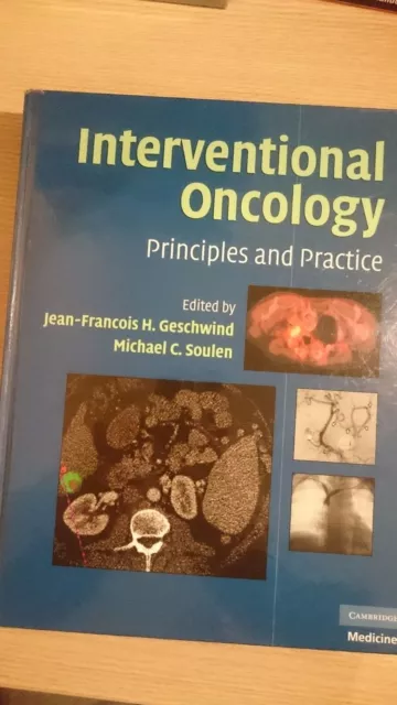Interventional Oncology principles and practice -Ex Library Book, very good