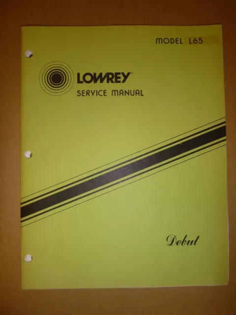 Manual de Servicio ~ Lowrey Debut Modelo L-65 con ESQUEMAS