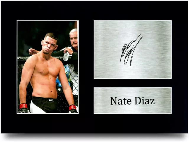 Nate Diaz Signed Pre Printed Autograph A4 Photo Display Gift For a UFC MMA Fan