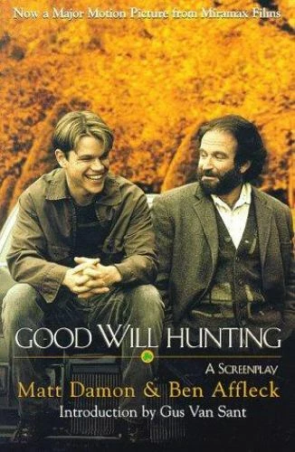 Good Will Hunting: A Screenplay by Ben Affleck , paperback