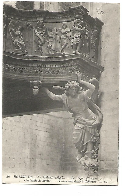 43  Eglise De La Chaise Dieu  Le Buffet D Orgues Cariatide De Droite
