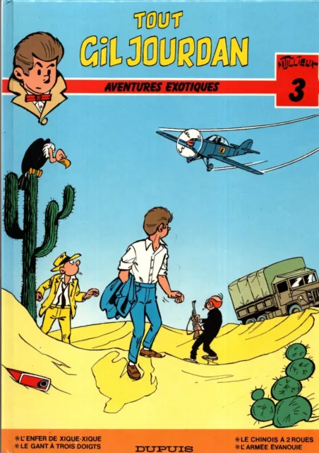 TILLIEUX. Intégrale TOUT GIL JOURDAN 3. Aventures exotiques.  Dupuis 1986.