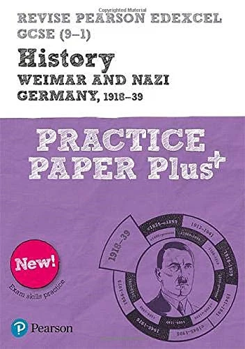 PEARSON REVISE EDEXCEL GCSE History Weimar and Nazi Germany, 1918-1939 ...