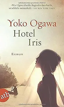 Hotel Iris: Roman de Ogawa, Yoko | Livre | état très bon