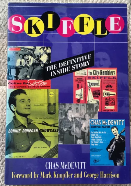 SKIFFLE ~ THE DEFINITIVE INSIDE STORY BY CHAS McDEVITT ~ 294 pages ~ ILLUSTRATED