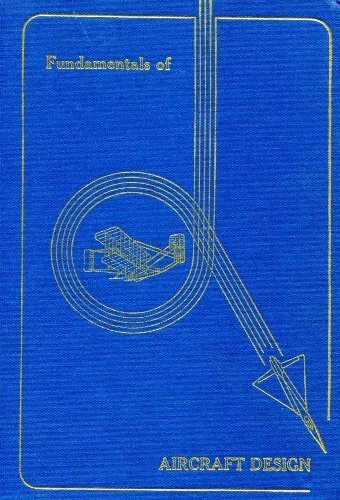 FUNDAMENTALS OF AIRCRAFT DESIGN By Leland Nicolai - Hardcover **Excellent**