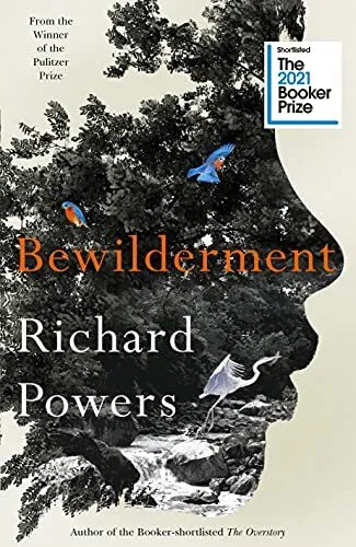 Bewilderment: Shortlisted for the B..., Powers, Richard