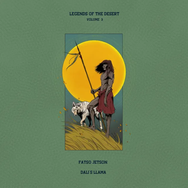 Jetson, Fatso & Dali's Llama Legends Of The Desert: Vol.3 (CD)