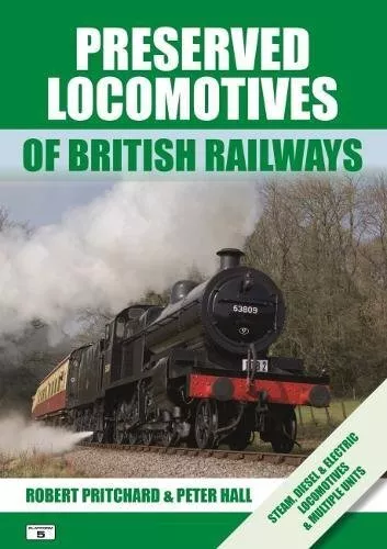 Preserved Locomotives of British Railways, Hall, Peter