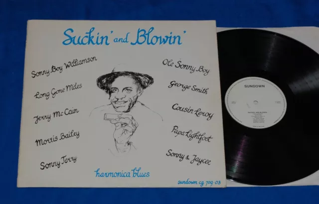 SUCKIN’ AND BLOWIN’ HARMONICA BLUES LP Sonny Boy Williamson etc Dutch Comp 1982