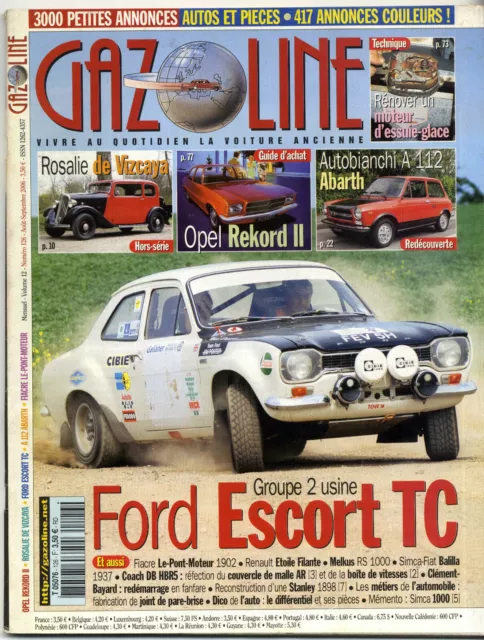 GAZOLINE n°126 08/2006 FORD ESCORT TC Gr2 AUTOBIANCHI A112 ABARTH OPEL REKORD II