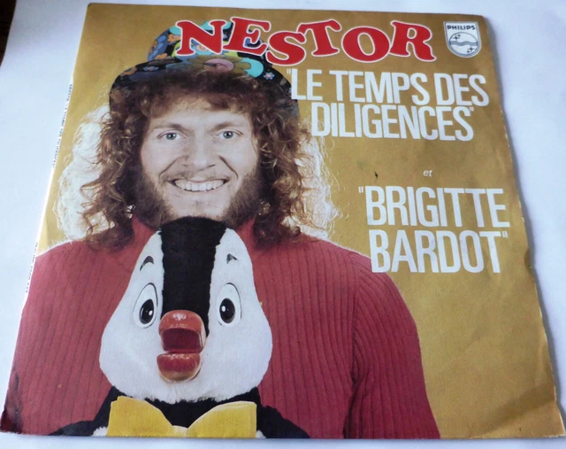 Nestor 45 T Sp (Le Temps De Diligences, Brigitte Bardot). 6009 647