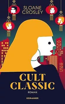 Cult Classic von Sloane Crosley | Buch | Zustand gut