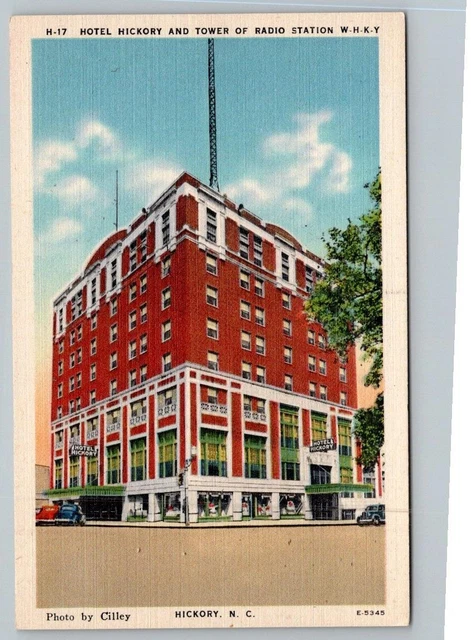 Hotel Hickory & Radio Station W.h.k.y. Tower*North Carolina*Nc*Linen Postcard