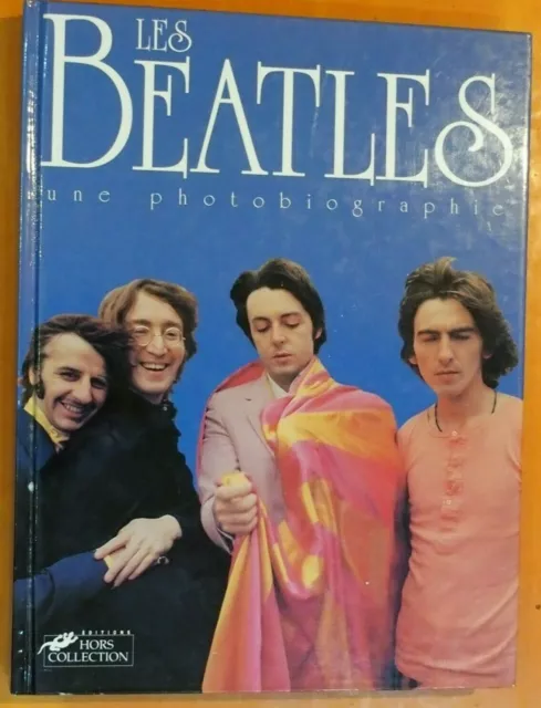 Les BEATLES une photobiographie - Julia Delano - Editions Hors Collection