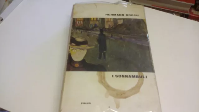 I SONNAMBULII, HERMANN BROCH, EINAUDI 1962, 2a ed, 29l22