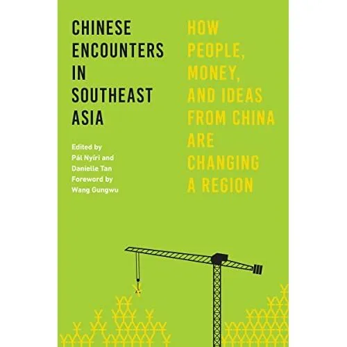 Chinese Encounters in Southeast Asia: How People, Money - Paperback NEW P+íl Ny+