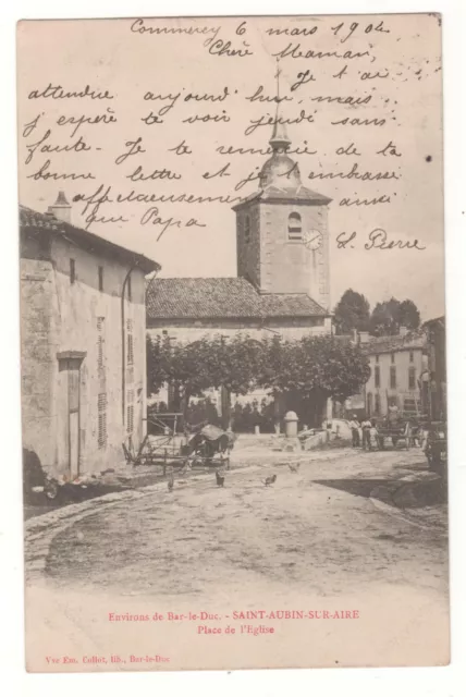 CPA 55 - SAINT-AUBIN-SUR-AIRE : PLACE DE L'ÉGLISE (MEUSE) ÉCRITE le 06-03-1904