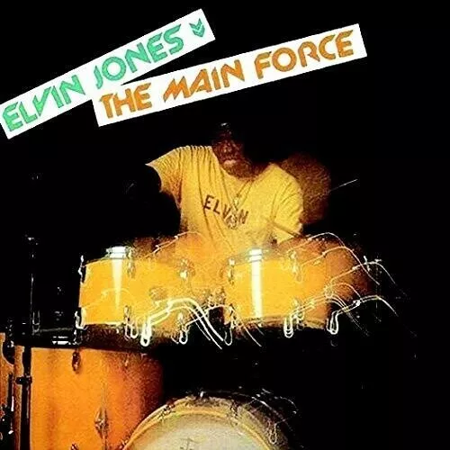 Elvin Jones - The Main Force [New CD]