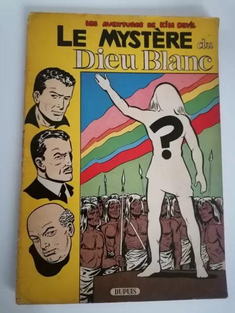 BD Aventures Kim Devil/Le mystere du Dieu Blanc/Charlier Forton/Dupuis 1957