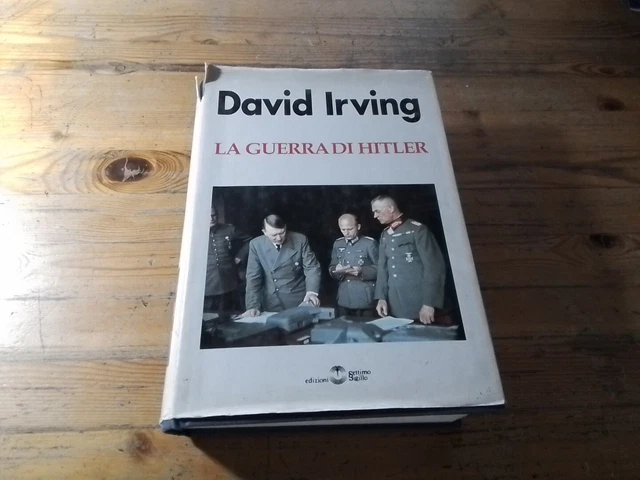 LA GUERRA DI HITLE, DAVID IRVING - SETTIMO SIGILLO ED 2001, RC 1s24 LA GUERRA DI HITLE, DAVID IRVING - SETTIMO SIGILLO ED 2001, RC 1s24
