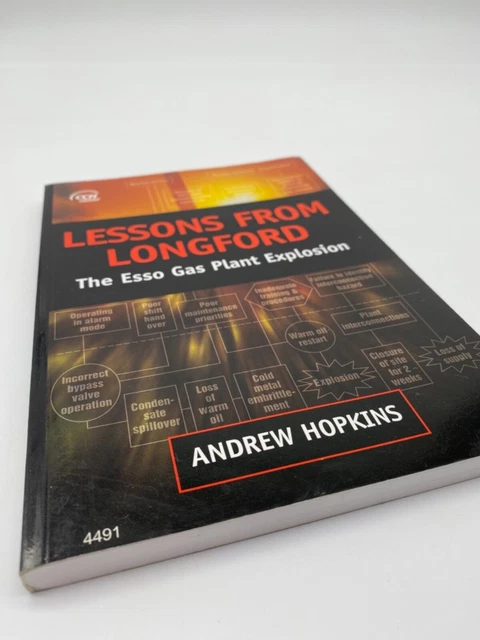 LESSONS FROM LONGFORD The Esso Gas Plant Explosion Andrew Hopkins book ...