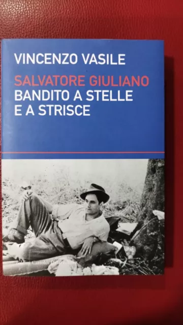 Salvatore Giuliano Bandito A Stelle E A Strisce