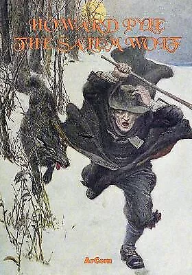 The Salem Wolf   Illustrated & Unabridged By Howard Pyle - New Copy - 9798745...