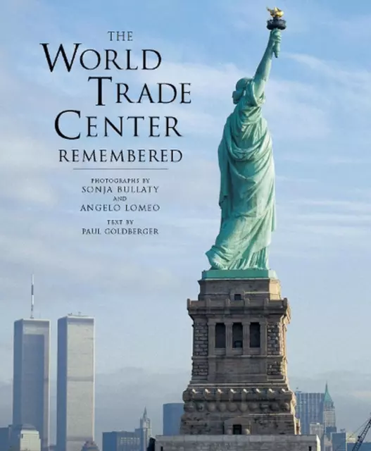 The World Trade Center Remembered by Sonja Bullaty (English) Paperback Book