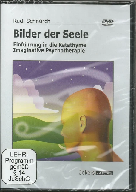Bilder der Seele - Einführung in die Katathyme Imaginative Psychotherapie - DVD