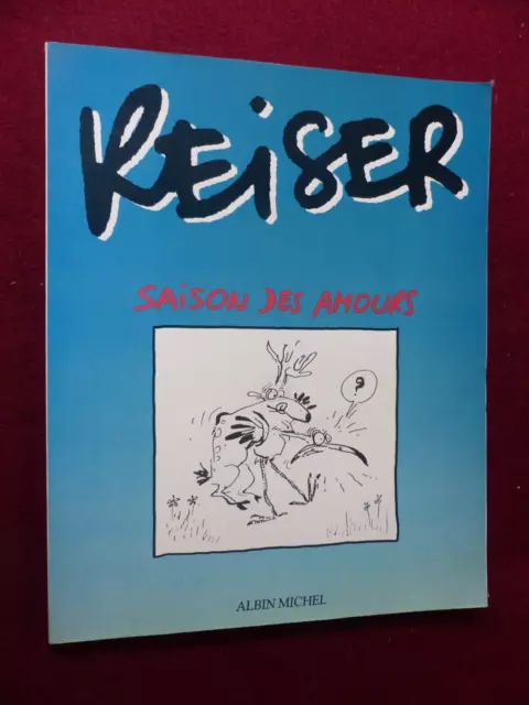 BD / saison des amours  / REISER  / EO 1986