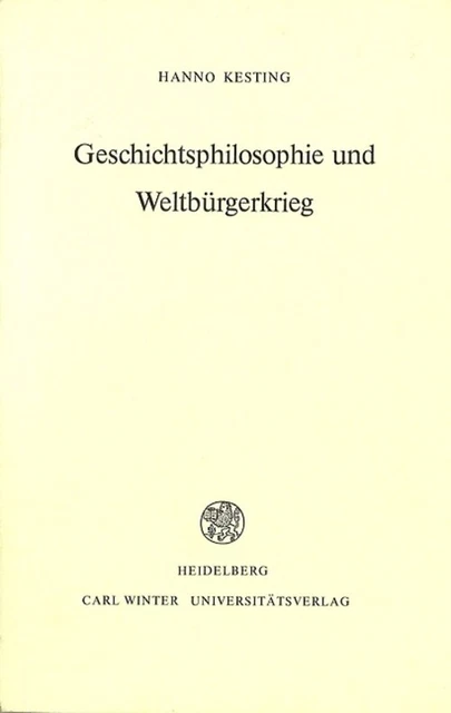 Geschichtsphilosophie und Weltbürgerkrieg Hanno Kesting Taschenbuch Deutsch