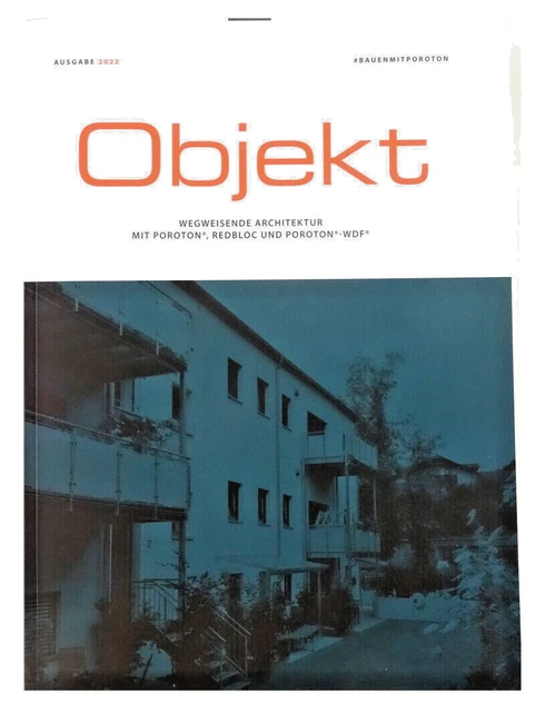 OBJEKT 2022 Architektur Bauen mit Poroton, Musterobjekte mit Plänen u. Details