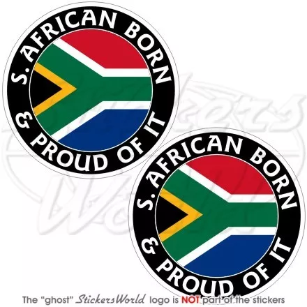 SOUTH AFRICA, S.African Born & Proud 75mm(3") Vinyl Bumper Stickers, Decals x2