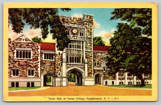 c1930 Vassar College Taylor Hall Poughkeepsie New York NY Old Linen Postcard E25