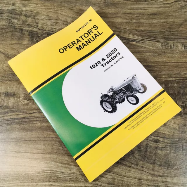 Operators Manual For John Deere 1020 & 2020 Tractors Owners Book SN 062784-Up JD