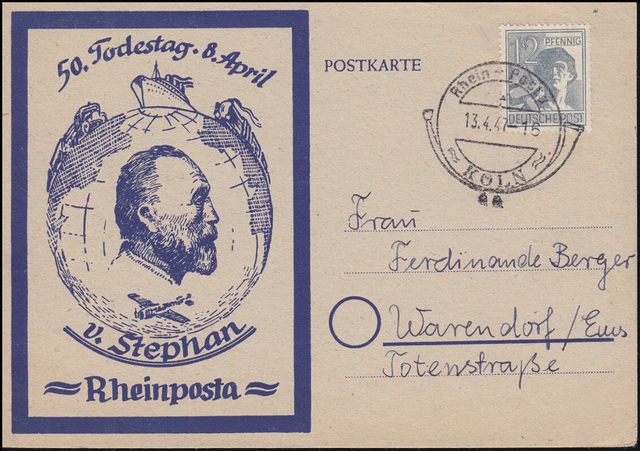 Rheinposta 50. Todestag H. von Stephan SSt KÖLN Rhein-Posta 13.4.47