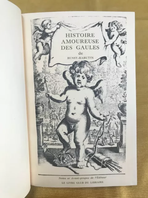 BUSSY-RABUTIN "Histoire Amoureuse des Gaules" 1962 - Numéroté