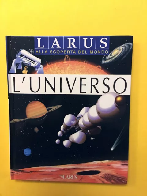 L'Universo-libro Larus 2000-Alla scoperta del mondo