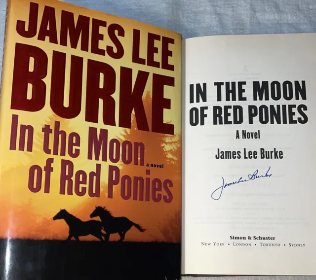 SIGNED In the Moon of Red Ponies book James Lee Burke Hardcover HC DJ horse