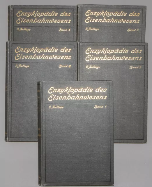 Original: Von Röll, Enzyklopädie des Eisenbahnwesens 5 Bände, 2. Auflage 1912-15