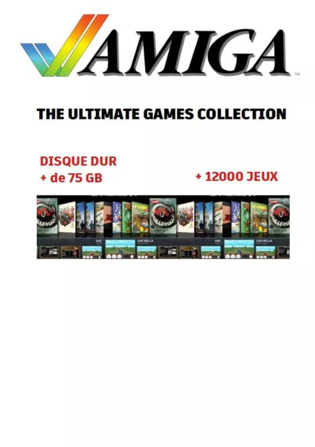 AMIGA ULTIMA COLLECTION 75GB GAMES A1200 A500 A600 A500MINI FULL JEUX sur dd