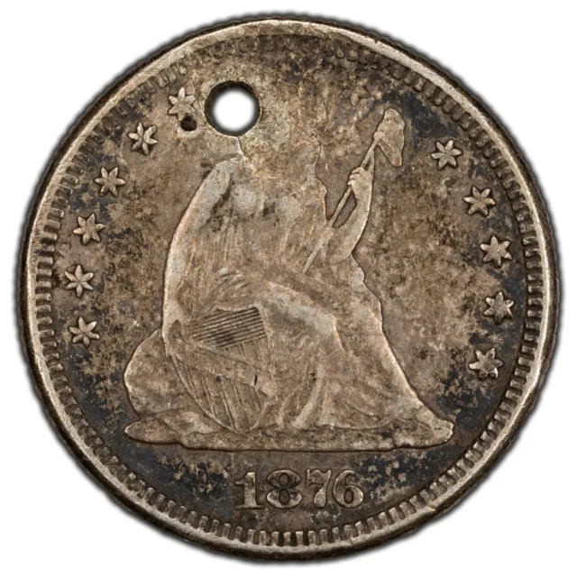 United States 1876 25 Cents Seated Liberty Quarter (holed)