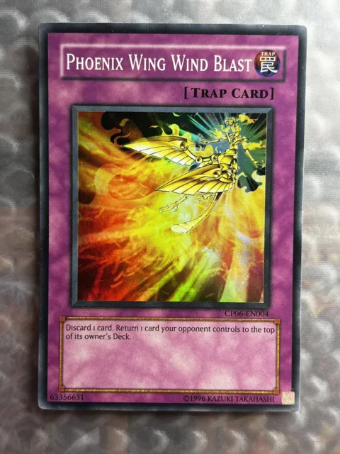 Phoenix Wing Wind Blast CP06-EN004 Super Rare YuGiOh