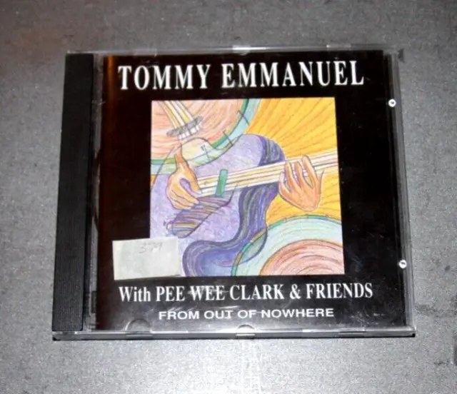 TOMMY EMMANUEL with PEE WEE CLARK AND FRIENDS -  From Out Of Nowhere  CD