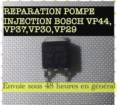 VP29 VP30 VP TRANSISTOR IRLR2905 réparation pompe injection Bosch VP44 VP37 