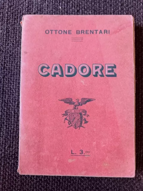 Cadore, Alto Bellunese, guida, Edizione del 1909