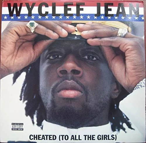Wyclef Jean Cheated.. (R&B Remix, 1998) [Maxi 12"]