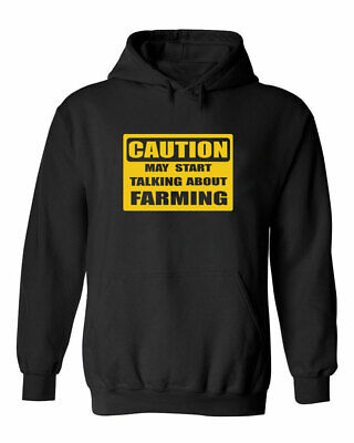 Funny Caution May Start Talking About Farming Sarcastic Novelty Farm Hoodie